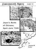 Leavenworth Paper 18: Japan's Battle of Okinawa, April--June 1945