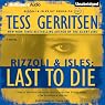 H&ouml;rbuch Last to Die: A Rizzoli and Isles Novel, Book 10