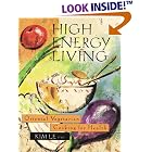 High Energy Living: Oriental Vegetarian Cuisine by Vegetarian Cuisine