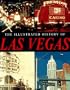 The Illustrated History of Las Vegas