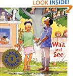 Wait and See