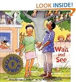 Wait and See