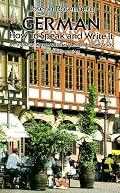 German: How to Speak and Write It (Beginners' Guides)