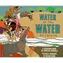 Water For One, Water For Everyone