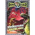 Dino Squad: Prehistoric Problems!