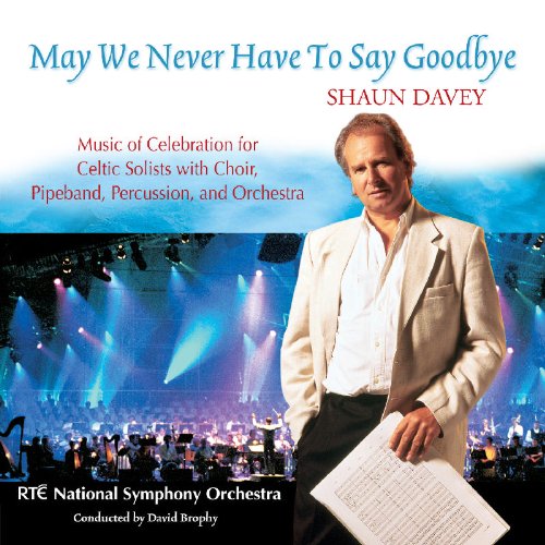 SHAUN DAVEY : MAY WE NEVER HAV