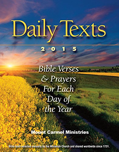 The Daily Texts 2015: Bible Verses and Prayers for Each Day of the Year