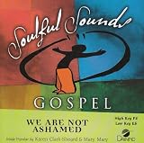 Made Popular By: Karen Clark-Sheard & Mary Mary -  We Are Not Ashamed