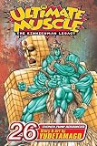 Ultimate Muscle, Vol. 26 (Ultimate Muscle: The Kinnikuman Legacy)