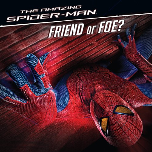 The Amazing Spider-Man:  Friend or Foe? (Marvel Storybook (eBook))