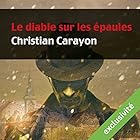 Le diable sur les épaules (Martial de la Boissière 1) | Livre audio Auteur(s) : Christian Carayon Narrateur(s) : Mathieu Buscatto