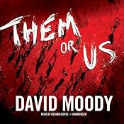 Them or Us: Haters, Book 3 | [David Moody]