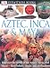 Aztec, Inca, & Maya (DK Eyewitness Books)