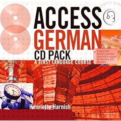 Access German: CD and Transcript Pack: A F Language Course (Access Languages) by Henriette Harnisch