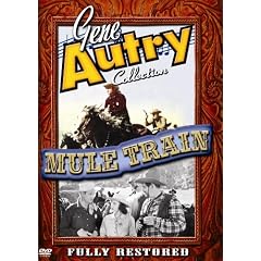 Gene Autry Collection: Mule Train by 