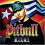 M.I.A.M.I. : Pitbull