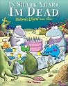 In Shark Years I'm Dead: Sherman's Lagoon Turns Fifteen (Sherman's Lagoon Collection (Numbered))
