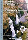 8e colloque d'hydrog�ologie en pays calcaire : Edition bilingue fran�ais-anglais