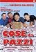 Cose Da Pazzi (2004)