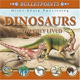 Dinosaurs: how they lived