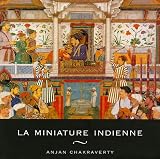 Revue Charles Moreau  / La miniature indienne