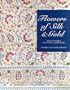 Flowers of Silk and Gold: Four Centuries of Ottoman Embroidery