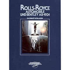 Rolls- Royce Automobile und Bentley ab 1931