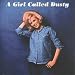 A Girl Called Dusty