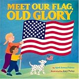 Meet Our Flag, Old Glory
