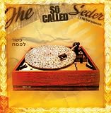 The So Called Seder: A Hip Hop Haggadah