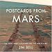 Postcards from Mars: The First Photographer on the Red Planet