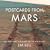 Postcards from Mars: The First Photographer on the Red Planet