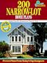 200 Narrow-Lot Home Plans: Stylish Homes for Lots Less Than 60' Wide (Blue Ribbon Designer Series)