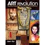 Art Revolution: Alternative Approaches for Fine Artists and Illustrators