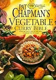 Pat Chapman's Vegetable Curry Bible