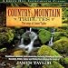 Search Our Specialty Mall : Country Mountain Tributes: The Songs of James Taylor [Country Mountain Music Series ]