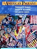The American Pageant: A History of the Republic