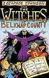 Escapade Johnson and the Witches of Belknap County (Escapade Johnson)