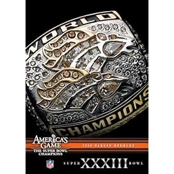NFL America's Game: 1998 BRONCOS (Super Bowl XXXIII)