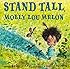 Stand Tall, Molly Lou Melon