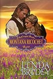 Mail Order Bride - Montana Ricochet: Historical Cowboy Western Romance Novel (Echo Canyon Brides Book 11)