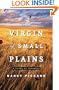 The Virgin of Small Plains: A Novel