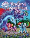 My Little Pony: Under the Sparkling Sea