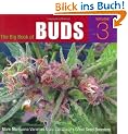 The Big Book of Buds, Volume 3: More Marijuana Varieties from the World's Great Seed Breeders