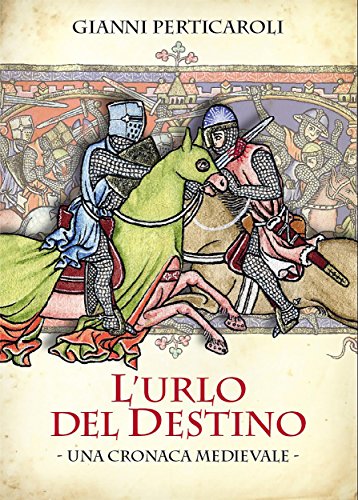 L'Urlo del Destino (Italian Edition)