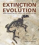 Extinction and evolution : what fossils reveal about the history of life