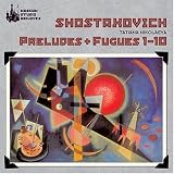 Shostakovich-Preludes & Fugues 1-10