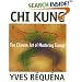 Chi Kung: The Chinese Art of Mastering Energy