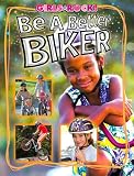 Be a Better Biker (Girls Rock!)