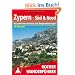 Zypern: S�d & Nord. Die 50 sch�nsten K�sten- und Bergwanderungen in Nord- und S�dzypern
